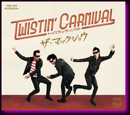 Twistin' Carnival CD The Mackshow CD
