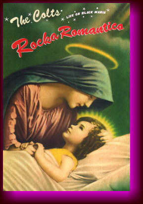 DVD ROCKA ROMANTICO The Colts DVD