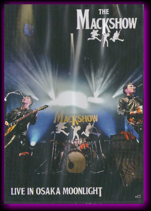 オオサカ・ムーンライト DVD The Mackshow DVD