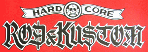 Hard Core Rod & Kustom